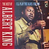 Albert King - I'll Play The Blues For You, The Best Of (1988, Vinyl ...