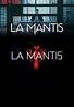 La mantis - Ver la serie online completa en español