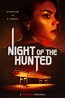 Night of the Hunted (2023) - Posters — The Movie Database (TMDB)