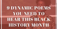 9 Dynamic Poems You Need To Hear This Black History Month | HuffPost
