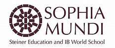 Sophia Mundi Steiner School - IB School - DP and CP* - Victoria ...