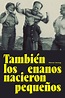 También los enanos empezaron pequeños, ver ahora en Filmin