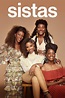 Tyler Perry's Sistas (TV Series 2019- ) - Posters — The Movie Database ...