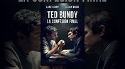 Ted Bundy: La confesión final - YouTube