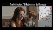 The Dollmaker / El Fabricante de Muñecos - Else Paris - YouTube