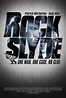 Rock Slyde Movie Poster (#2 of 2) - IMP Awards