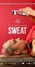 Sweat (2020) - External Reviews - IMDb