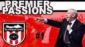 PREMIER PASSIONS | SUNDERLAND AFC DOCUMENTARY #1 - YouTube