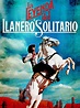 La leyenda del Llanero Solitario | SincroGuia TV