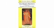 The Hebrew Prophets: Visionaries of the Ancient World by Lawrence Boadt