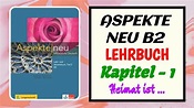 ASPEKTE NEU B2 Lehrbuch Kapitel 1| Heimat ist| German B2 Audios ...