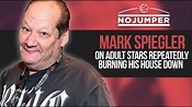 Mark Spiegler on adult stars repeatedly burning his house down - YouTube