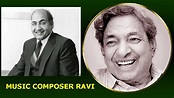 Great Music Composer Ravi Biography - YouTube