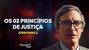 A Filosofia de John Rawls - Uma Teoria da Justiça | Prof. Anderson ...