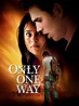 Only One Way (película 2014) - Tráiler. resumen, reparto y dónde ver ...