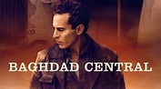 BAGHDAD CENTRAL serie de estreno en Movistar - La Cronosfera