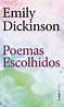 POEMAS ESCOLHIDOS (BILÍNGUE) - Emily Dickinson - L&PM Pocket - A maior ...