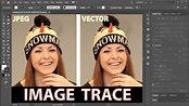 How to Convert a JPEG Image into a Vector Graphic Using the Image Trace ...