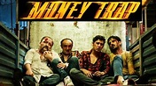 Money Trap (Película) - EcuRed