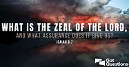 What is the zeal of the Lord, and what assurance does it give us ...