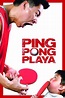 Ping Pong Playa (2007) | The Poster Database (TPDb)