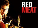 Red Meat - Movie Reviews