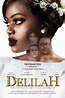 Watch the trailer for "Delilah" an upcoming series by Frank Rajah ...