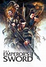 THE EMPEROR'S SWORD | Well Go USA | Official Film Page