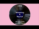 1931 Roy Fox - Whispering - YouTube