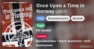 Once Upon a Time in Norway (film, 2007) - FilmVandaag.nl