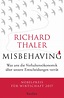 Misbehaving von Richard Thaler | ISBN 978-3-8275-0120-2 | Sachbuch ...