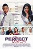 The Perfect Match - Filme 2015 - AdoroCinema