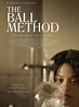 The Ball Method | Rotten Tomatoes