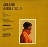 SHIRLEY SCOTT / GIRL TALK シャーリー・スコット（ORG） - 中古オーディオ 高価買取・販売 ハイファイ堂