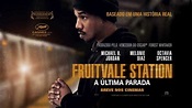 Fruitvale Station - A Última Parada - Trailer Oficial - Legendado ([HD ...