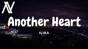 ILIRA - Another Heart (Lyric Video) - YouTube