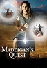 Watch Maddigan's Quest Online for Free | Stream Full Episodes | Tubi