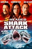 3-Headed Shark Attack (2015) — The Movie Database (TMDB)