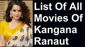 Best Kangana Ranaut movies list/ kangana Ranaut best movies. - YouTube