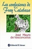 LAS CONFESIONES DE FRAY CALABAZA | JOSE MAURO DE VASCONCELOS | Casa del ...