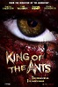 King of the Ants (2003) - IMDb
