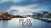 Play It By Ear | Seed&Spark