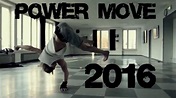 Power Move 2016 | New Evolution | HD - YouTube
