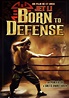 Born to Defense - Film (1988) - SensCritique