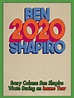 2020: Every Column Ben Shapiro Wrote During an Insane Year by Ben ...