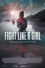 Fight Like a Girl - IMDb