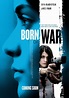 Born of War (2013) - Película eCartelera