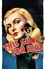 ‎This Gun for Hire (1942) directed by Frank Tuttle • Reviews, film ...
