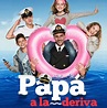 Papá a la Deriva HD - Capitulo 56 ~ Entretienete TV