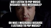 Image tagged in john cusack high fidelity pop music - Imgflip